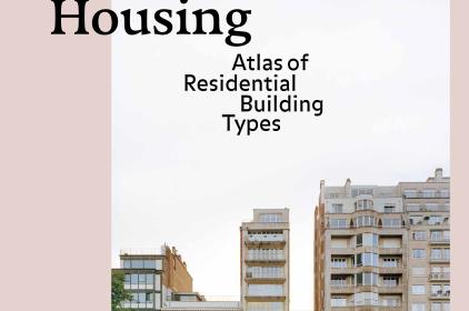 Brussels Housing - Atlas of Residential Building Types